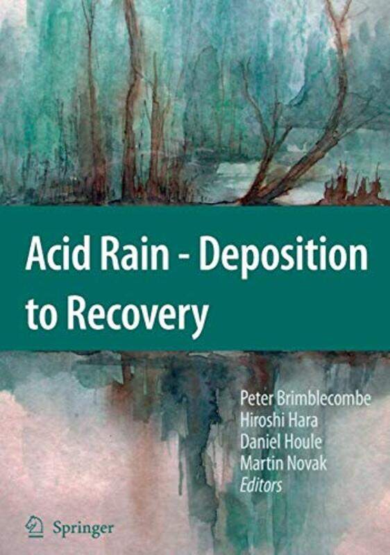 

Acid Rain Deposition to Recovery by Guiseppe East Carolina University USA GettoJack T Kennesaw State University USA LabriolaSheryl Oakland University