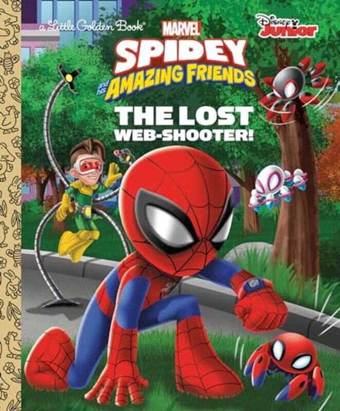 

The Lost Webshooter Marvel Spidey And His Amazing Friends by Golden Books - Golden Books - Hardcover