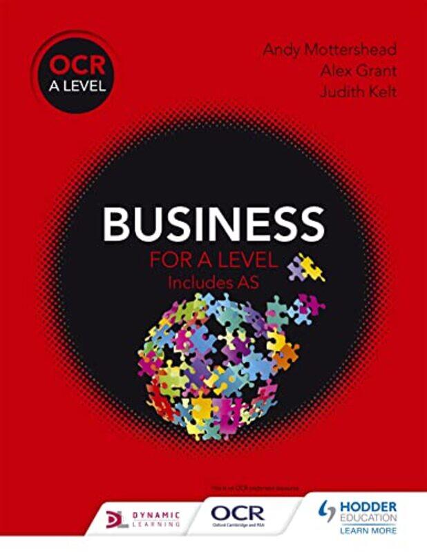 

OCR Business for A Level by Andy MottersheadAlex GrantJudith Kelt-Paperback