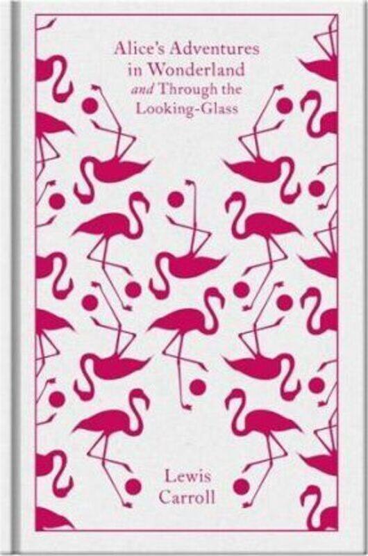 

Alice's Adventures in Wonderland and Through the Looking Glass Clothbound.Hardcover,By :Lewis Carroll