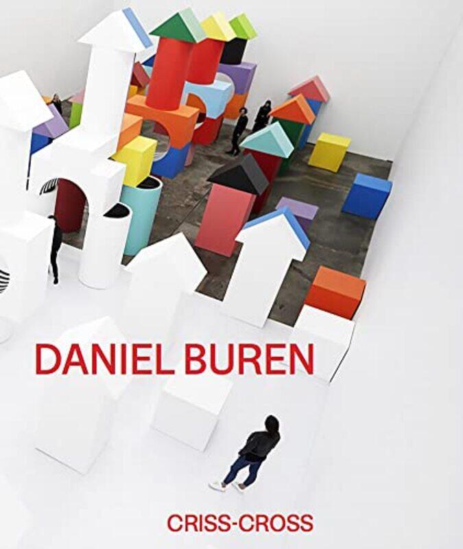 

Daniel Buren CRISSCROSS by Lee Northumbria University UK Barron-Hardcover