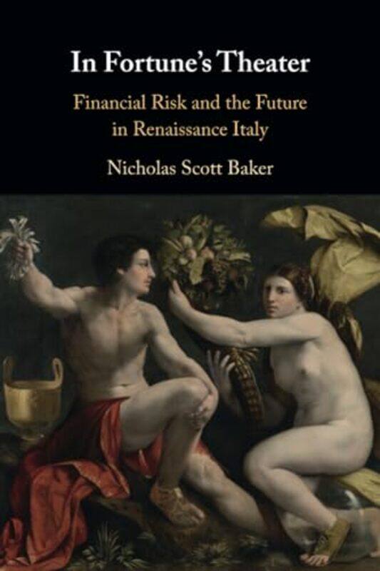 

In Fortunes Theater by Nicholas Scott Baker-Paperback