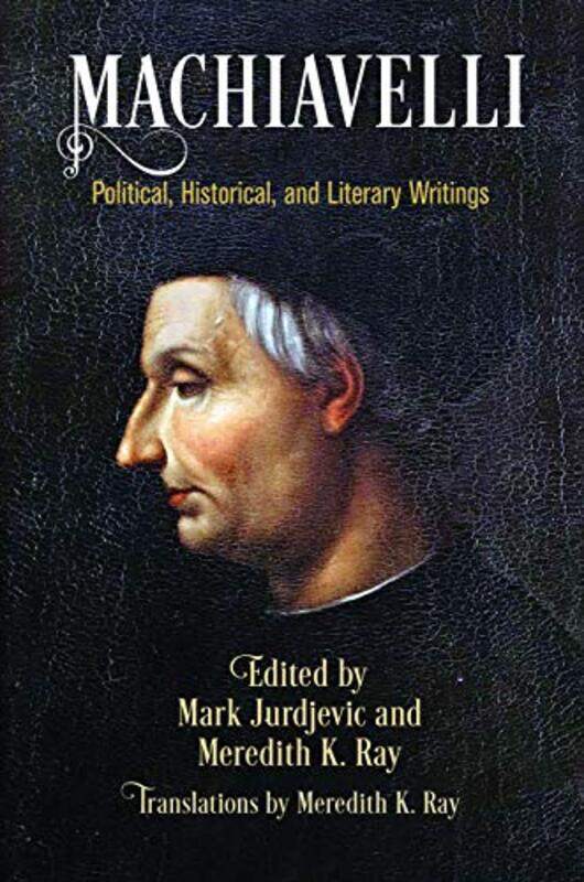 

Machiavelli by Mark JurdjevicMeredith K RayMeredith K Ray-Paperback