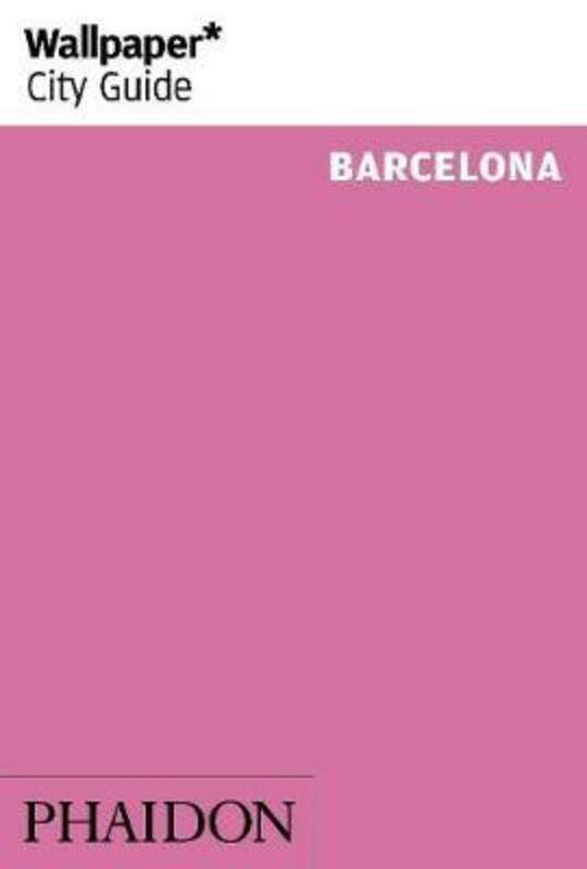 

Wallpaper* City Guide Barcelona 2014.paperback,By :Wallpaper*
