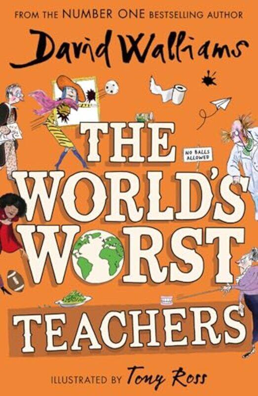

The WorldS Worst Teachers by Walliams, David - Ross, Tony - Paperback