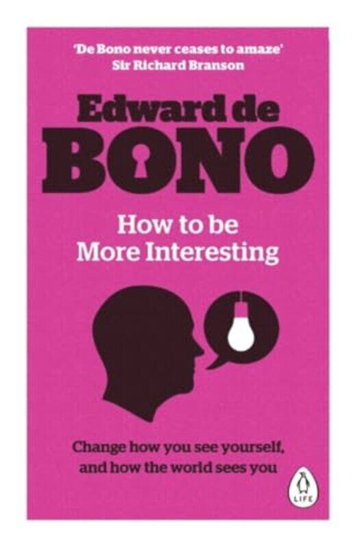 

How to be More Interesting by Edward de Bono-Paperback