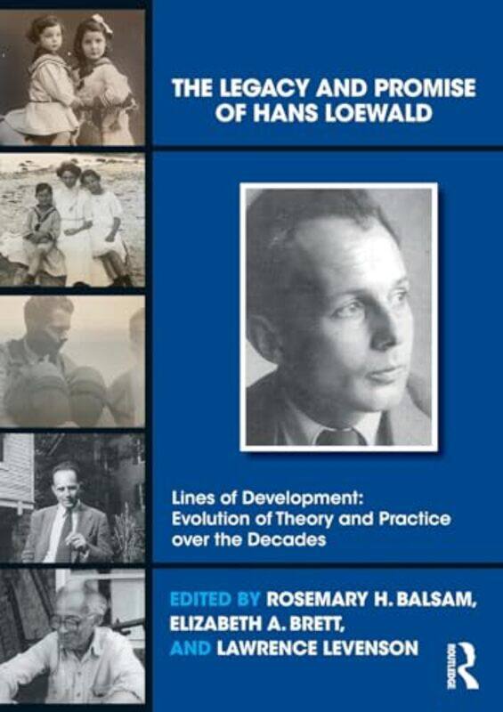 

The Legacy and Promise of Hans Loewald by Rosemary H BalsamElizabeth A BrettLawrence Levenson-Paperback