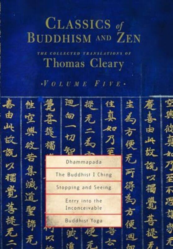 

Classics Of Buddhism And Zen Volume Five by Thomas Cleary-Paperback