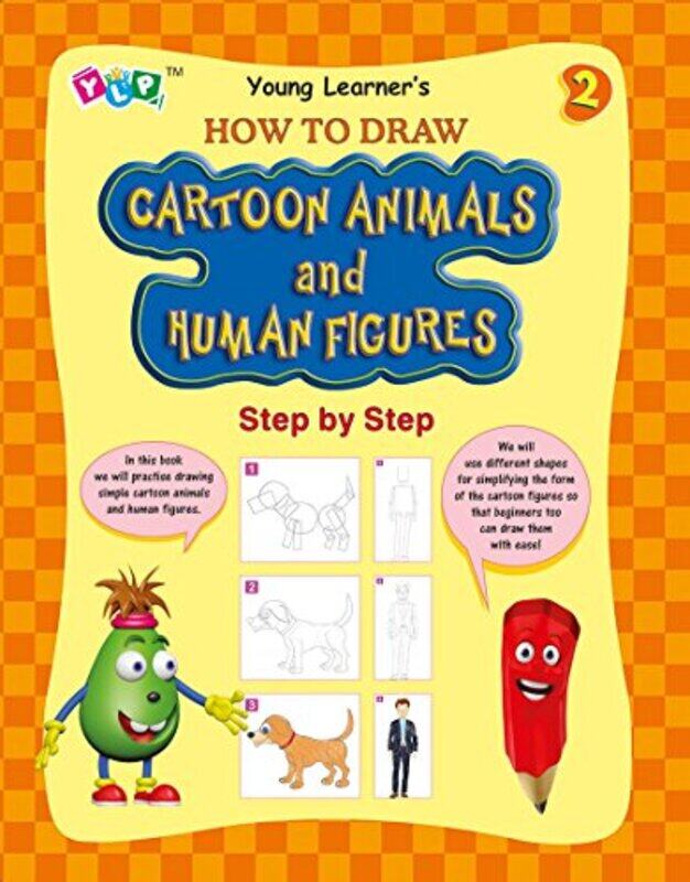 

How To Draw Cartoon Animals And Human Figures by Young Learner Publications-Paperback