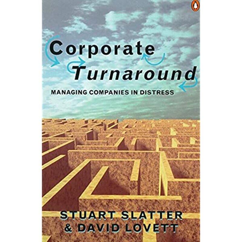 

Corporate Turnaround, Paperback Book, By: Stuart Slatter