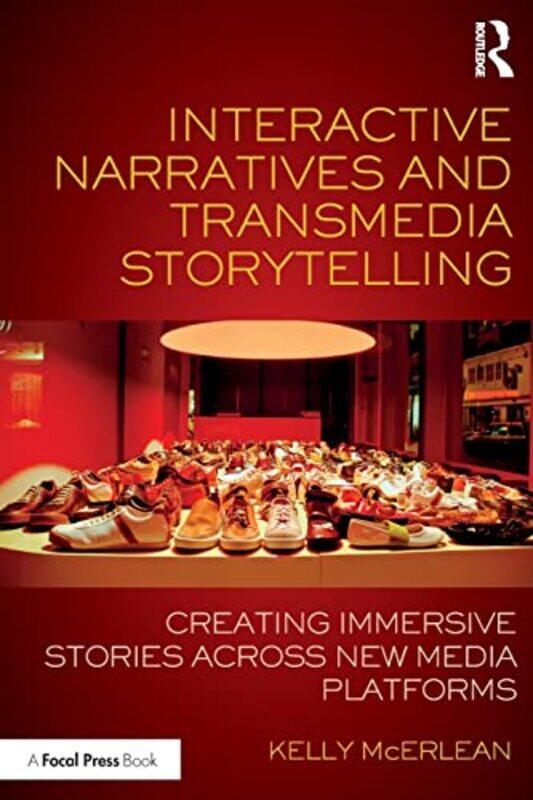 

Interactive Narratives and Transmedia Storytelling by Isabel OtterAna Sender-Paperback