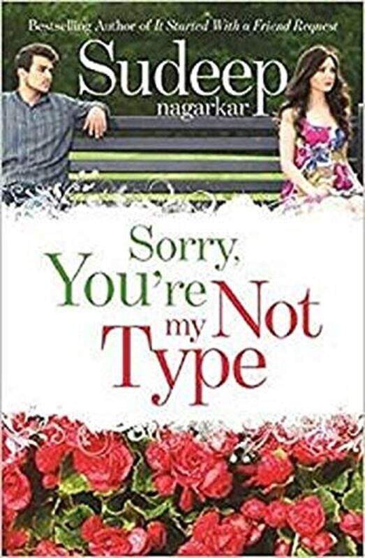 

Sorry, You're Not My Type, Paperback Book, By: Sudeep Nagarkar