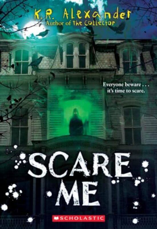 

Scare Me By Alexander K R - Paperback