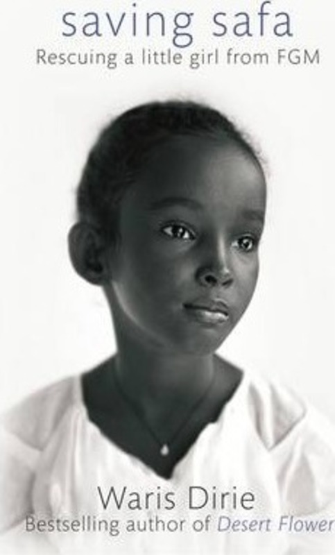 Saving Safa: Rescuing a Little Girl from FGM.paperback,By :Waris Dirie