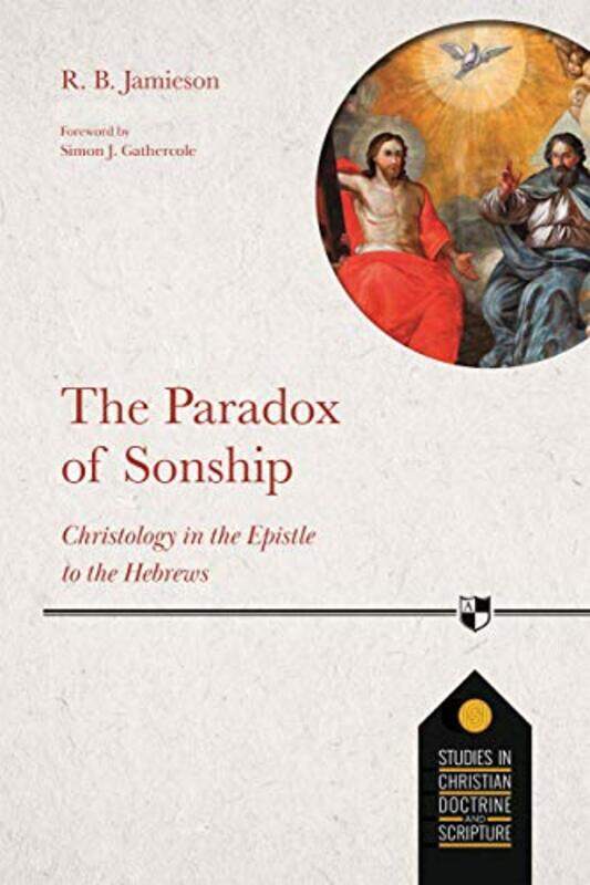 

The Paradox of Sonship by Ruth Heller-Paperback