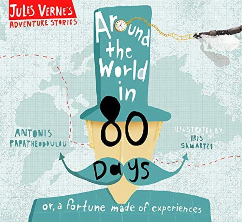 

Around the World in Eighty Days by Jules VerneIris Samartzi-Hardcover