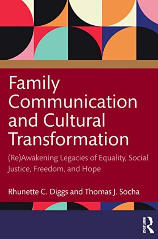 

Family Communication and Cultural Transformation by Clare Helen WelshIrene Montano-Paperback