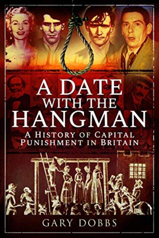 

A Date With The Hangman by Gary Dobbs-Hardcover