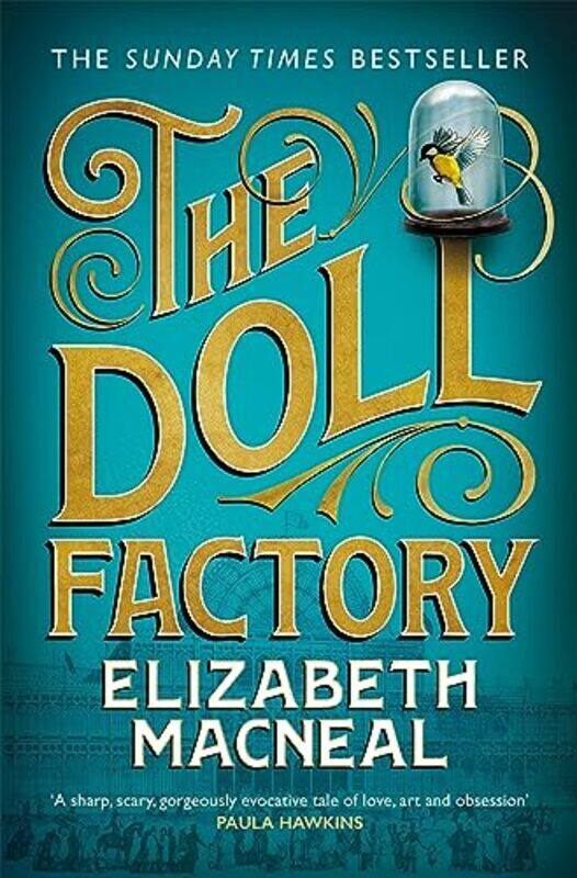 

The Doll Factory , Paperback by Macneal, Elizabeth