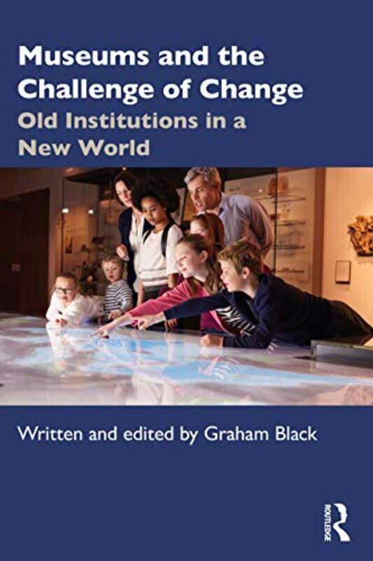 

Museums and the Challenge of Change by Adam Stramwasser-Paperback