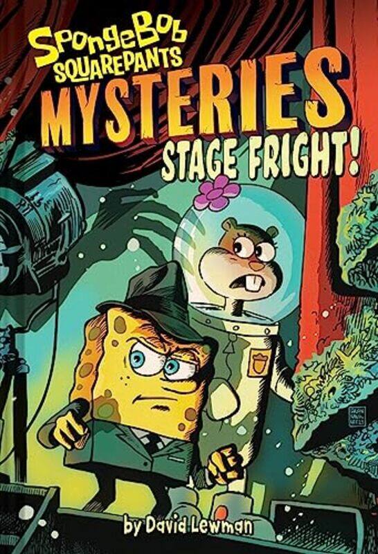 

Stage Fright SpongeBob SquarePants Mysteries 3 by David LewmanViacomCBS/NickelodeonFrancesco Francavilla-Hardcover