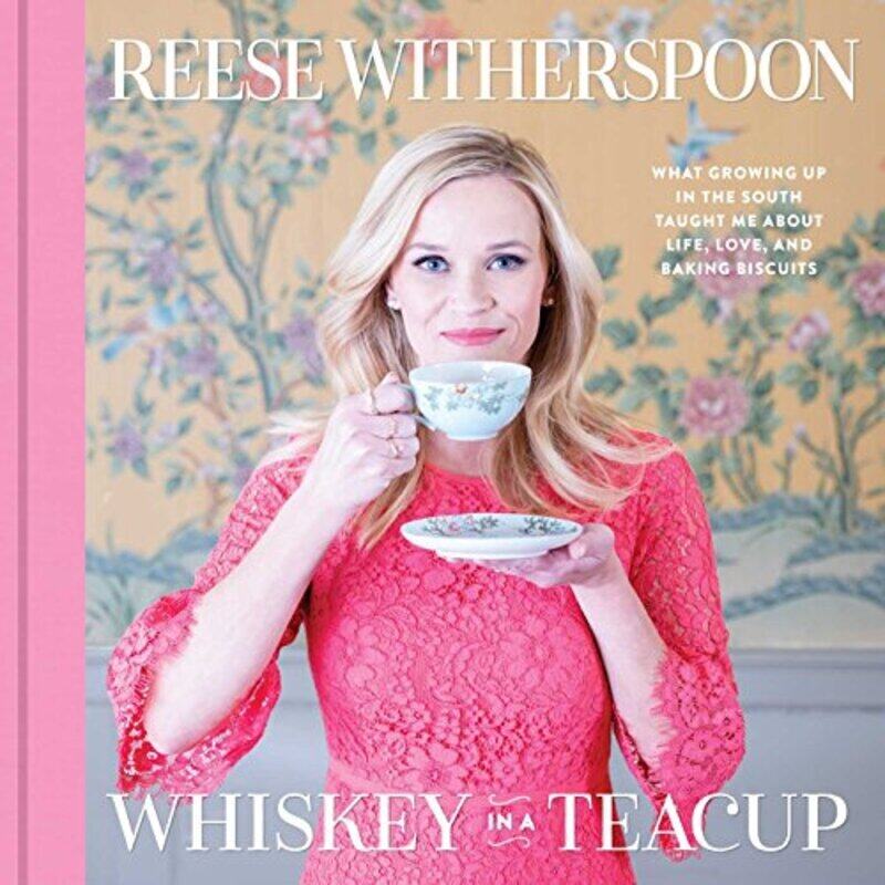 

Whiskey in a Teacup, Hardcover Book, By: Reese Witherspoon