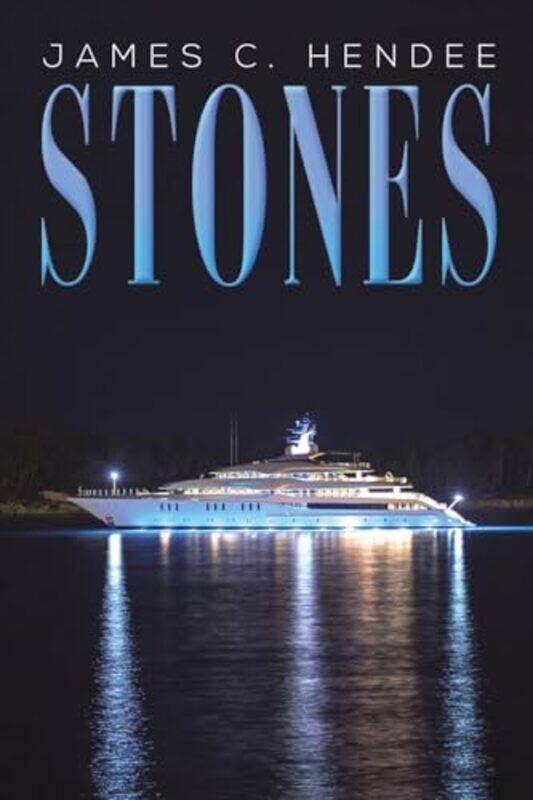 

Stones by James C Hendee-Paperback
