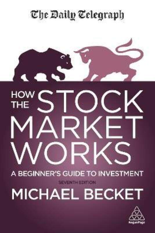 

How The Stock Market Works: A Beginner's Guide to Investment.paperback,By :Becket, Michael