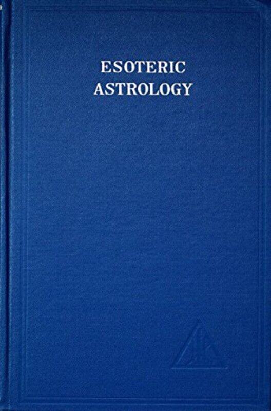 

Esoteric Astrology Vol 3 by Shyamala HuilgolDuncan Stanford-Hardcover