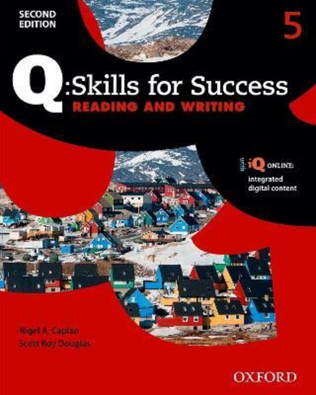 Q Skills for Success: Level 5: Reading & Writing Student Book with iQ Online.paperback,By :Oxford Editor