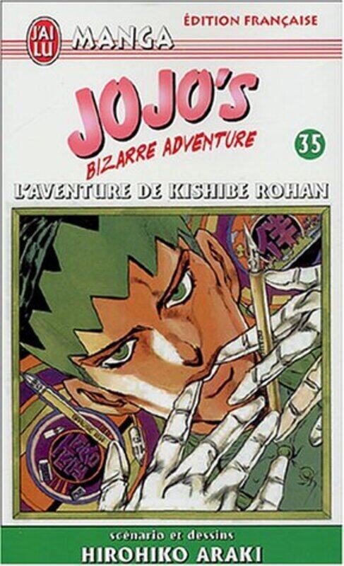 

^(R)JOJO'S BIZARRE ADVENTURE T35 - L'AVENTURE DE KISHIBE ROHAN,Paperback,By:ARAKI HIROHIKO