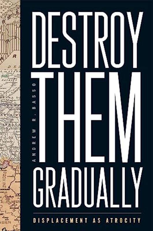 

Destroy Them Gradually by Ulrich RenzMarc RobitzkyKarmen Fedeli-Hardcover
