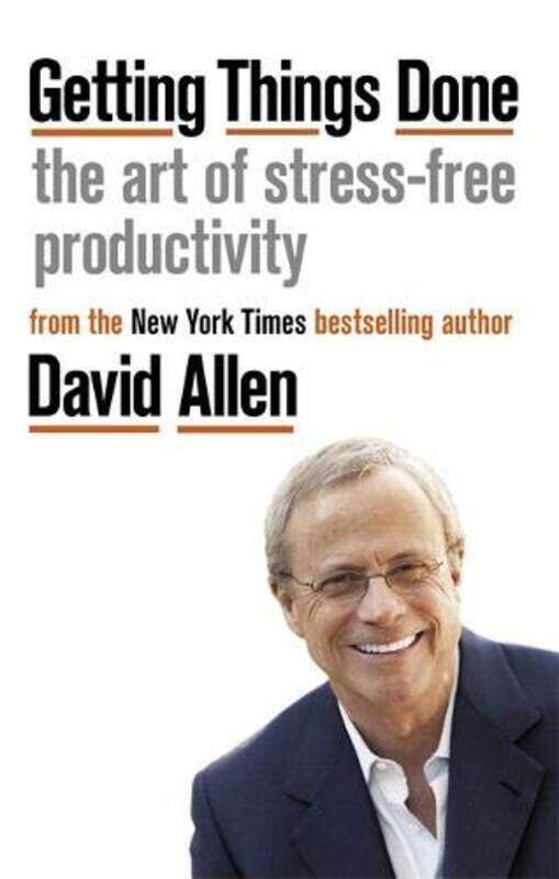 

Getting Things Done: The Art of Stress-free Productivity, Paperback Book, By: David Allen