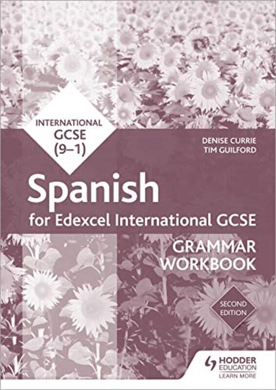 

Edexcel International GCSE Spanish Grammar Workbook Second Edition by Suma SubramaniamMartin Bustamante-Paperback