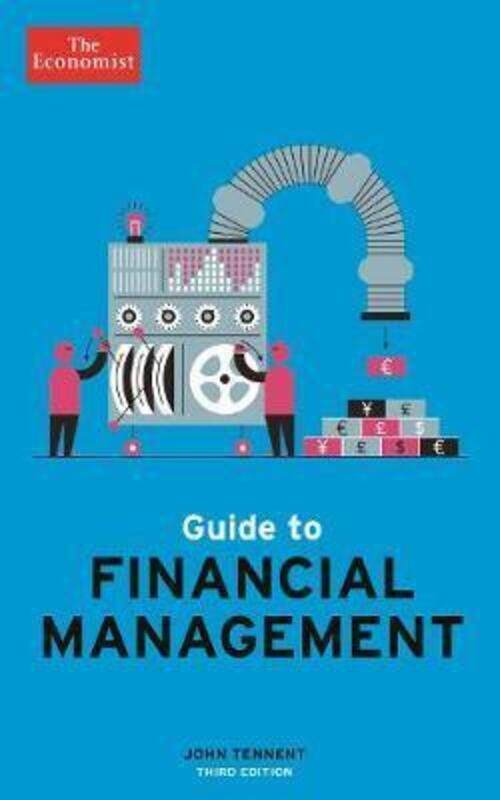 

The Economist Guide to Financial Management 3rd Edition.paperback,By :John Tennent