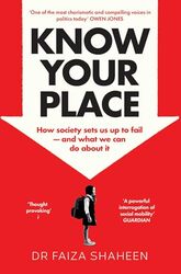 Know Your Place by Faiza Shaheen Paperback