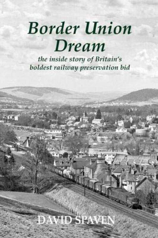 

Border Union Dream by David Spaven-Paperback