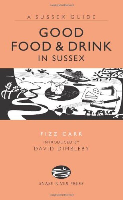 

Good Food and Drink in Sussex by Victoria EllisSarah Lawrey-Hardcover