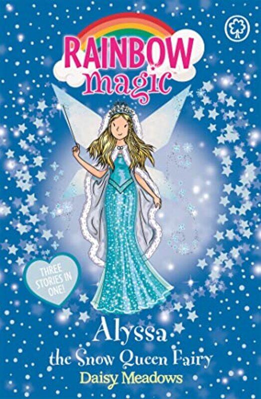 

Rainbow Magic Alyssa the Snow Queen Fairy by Daisy MeadowsGeorgie Ripper-Paperback