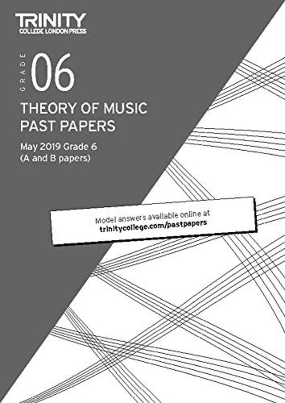 Trinity College London Theory of Music Past Papers May 2019: Grade 6,Paperback,By:College London, Trinity
