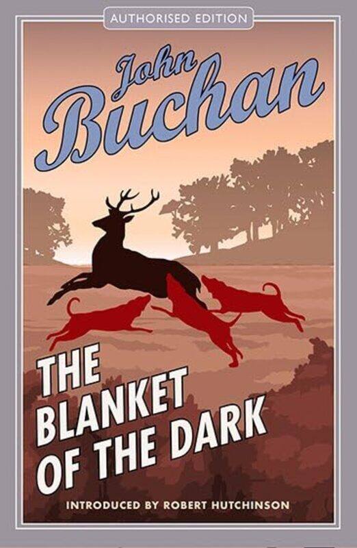 

The Blanket of the Dark by John Buchan-Paperback