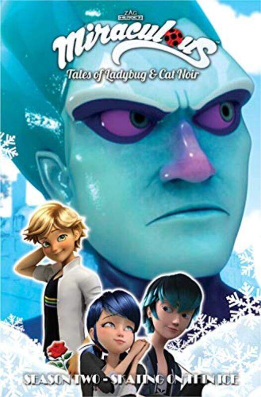 

Miraculous: Tales Of Ladybug And Cat Noir: Season Two - Skating On Thin Ice,Paperback by Thomas Astruc
