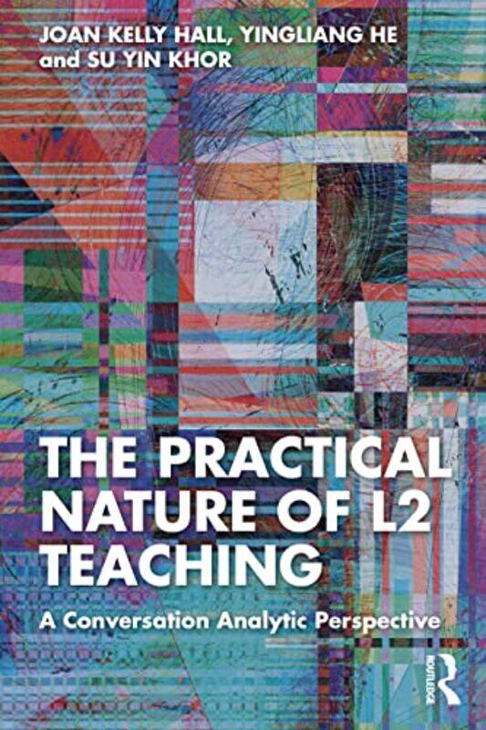 

The Practical Nature of L2 Teaching by Paperblanks-Paperback