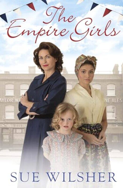 

The Empire Girls by Sue Wilsher-Paperback