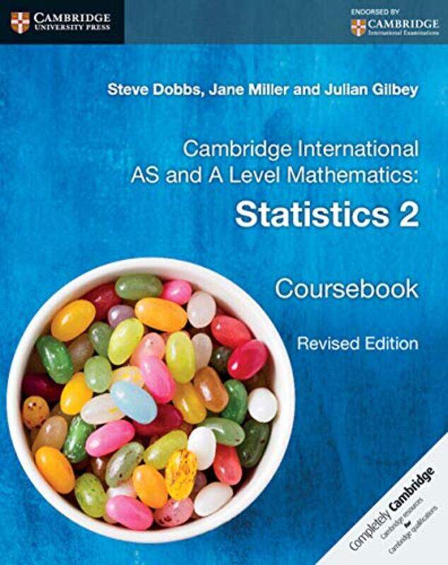 

Cambridge International AS and A Level Mathematics Statistics 2 Coursebook by Berkeley formerly Imperial College London UK Hill-Paperback