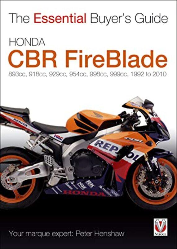 

Essential Buyers Guide Honda Fireblade Cbr900 Cbr900rr Cbr1000rr 893cc 929cc 954cc 998cc 999cc 19922010 by Eniko CsomayWilliam J Crawford-Paperback