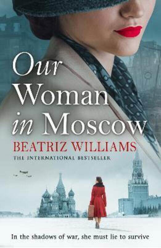 

Our Woman in Moscow,Paperback, By:Beatriz Williams