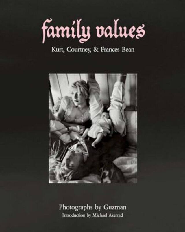 

Family Values by GuzmanMichael Azerrad -Hardcover