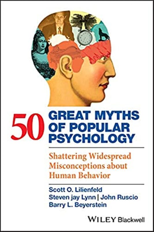 50 Great Myths Of Popular Psychology by Scott O. Lilienfeld..Paperback