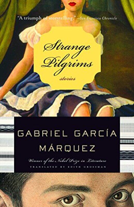 

Strange Pilgrims,Paperback,by:Garcia Marquez, Gabriel - Grossman, Edith